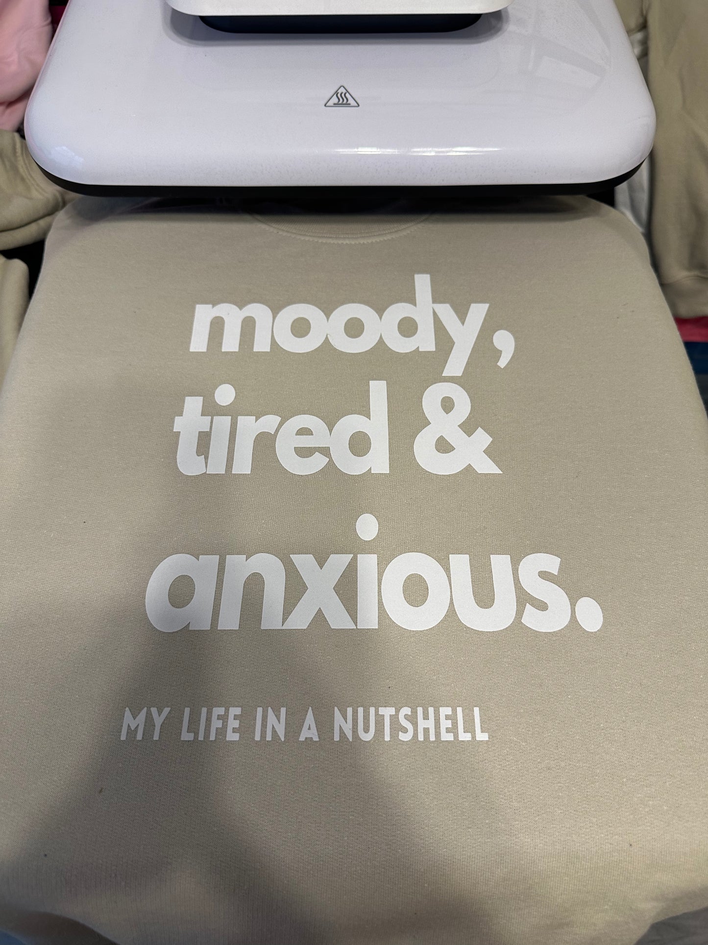 Moody Tired & Anxious