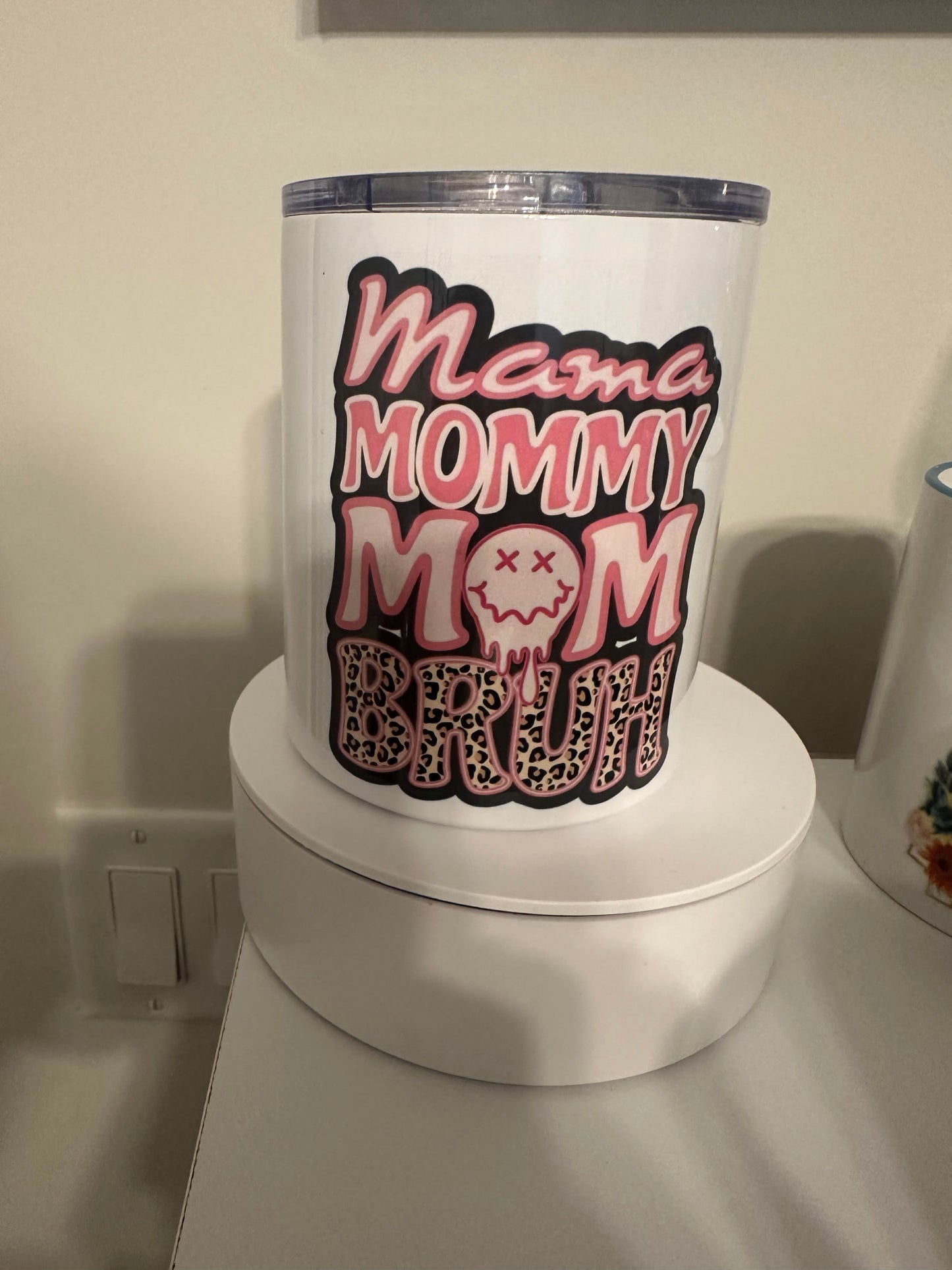 MAMA MOMMY MOM BRUH INSULATED 15oz MUG