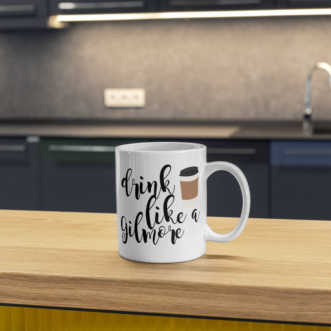DRINK LIKE A GILMORE MUG