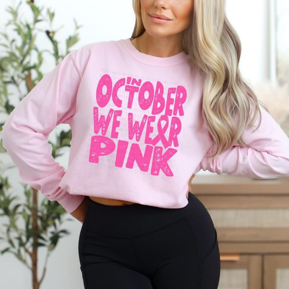 IN OCTOBER WE WEAR PINK