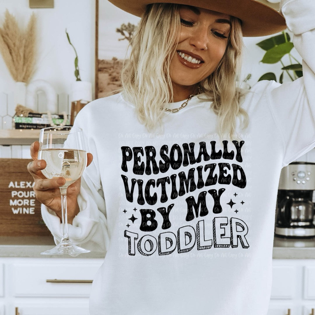 VICTIMIZED BY MY TODDLER