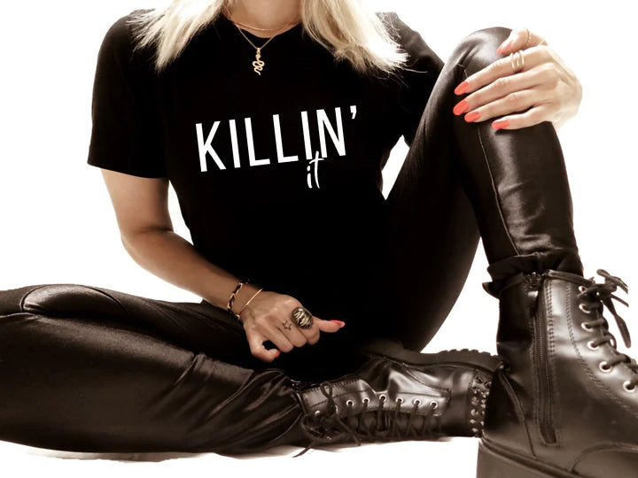 KILLIN' IT'