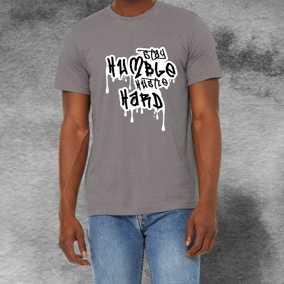 STAY HUMBLE HUSTLE HARD UNISEX