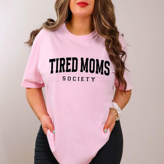 TIRED MOM SOCIETY