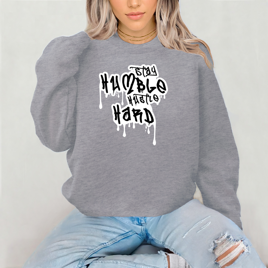 STAY HUMBLE HUSTLE HARD UNISEX