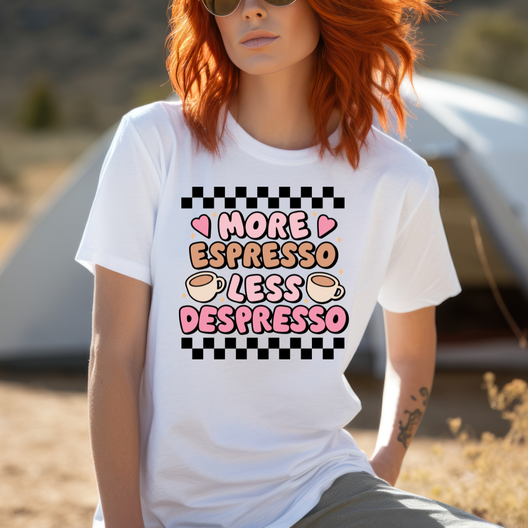 MORE ESPRESSO